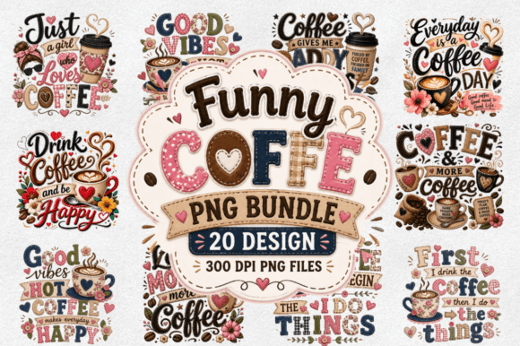 Download Coffee Sublimation PNG Designs Bundle - Designs Collection